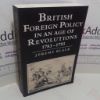 Picture of British Foreign Policy in an Age of Revolutions, 1783-1793