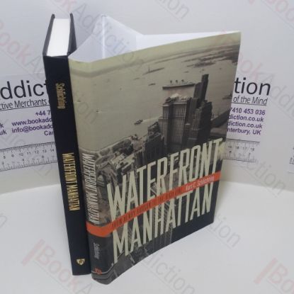 Picture of Waterfront Manhattan : From Henry Hudson to the High Line