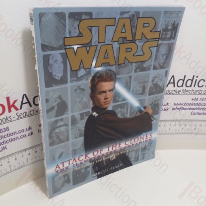 Picture of Star Wars Attack of the Clones : The Illustrated Companion