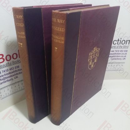 Picture of The Way to Succeed: A Work Containing the Reason of All That Was, Is and Shall Be, with Sundry Necessary Evidences and Proofs That Virtue is Its Own Reward - (2 Volume Set)