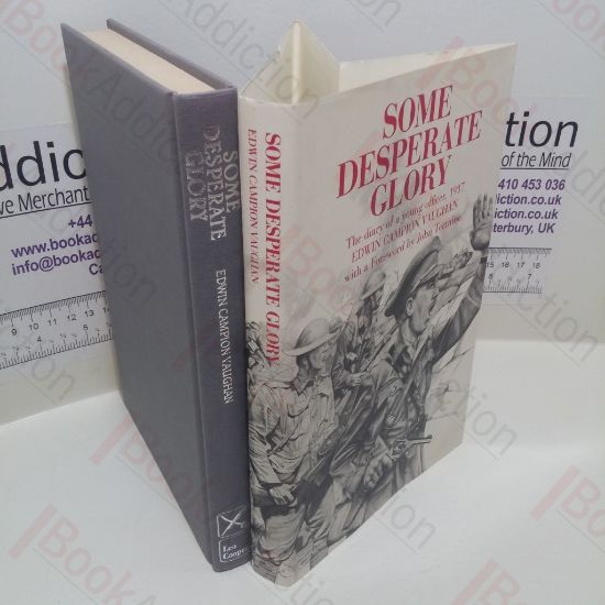 Picture of Some Desperate Glory: The Diary of a Young Officer, 1917