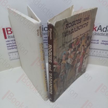 Picture of Rogues and Vagabonds, Or the Actors' Road to Respectability