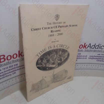 Picture of The History of Christ Church CE Primary School, Reading, 1868-2000