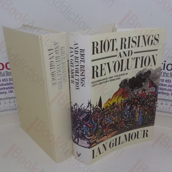 Picture of Riot, Risings and Revolution: Governance and Violence in Eighteenth-century England