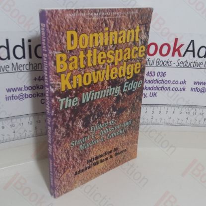 Picture of Dominant Battlespace Knowledge: The Winning Edge