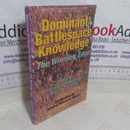 Picture of Dominant Battlespace Knowledge: The Winning Edge