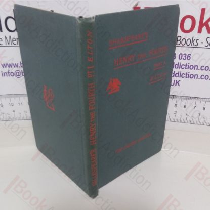 Picture of The First Part of Henry the Fourth (The Plays of Shakespeare series)