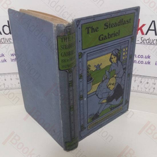 Picture of The Steadfast Gabriel: A Tale of Wichnor Wood