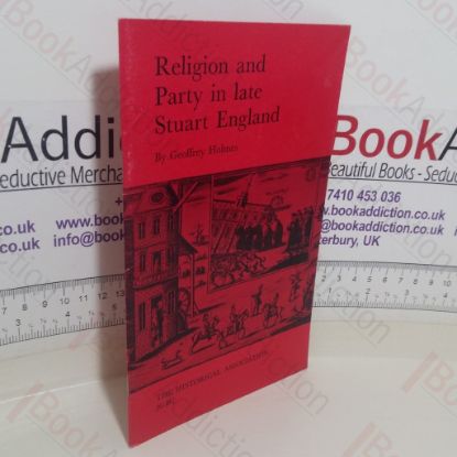 Picture of Religion and Party in Late Stuart England