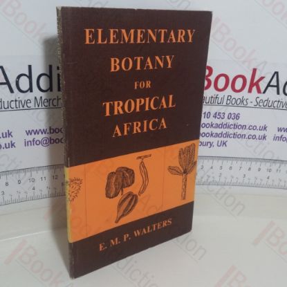 Picture of Elementary Botany of Tropical Africa