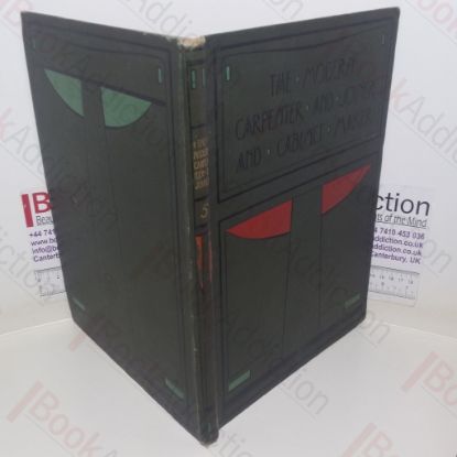 Picture of The Modern Carpenter Joiner and Cabinet-Maker: A Complete Guide to Current Practice (Divisional Volume IV)