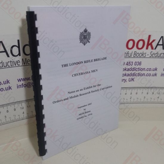 Picture of The London Rifle Brigade Chyebassa Men: Notes on an Exhibit for the Orders and Medals Research Society Convention, September 2002