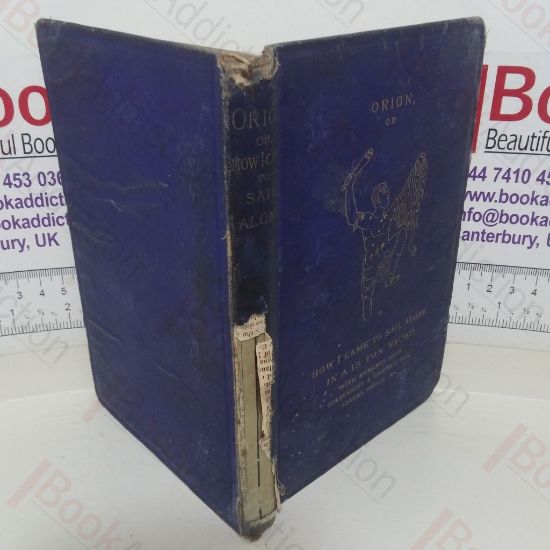 Picture of Orion, Or How I Came to Sail Alone in a 19 Ton Yacht