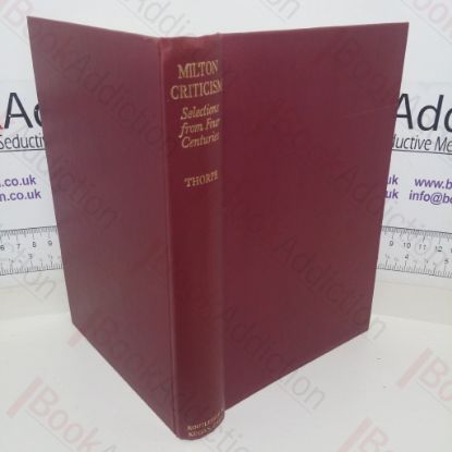 Picture of Milton Criticism: Selections from Four Centuries