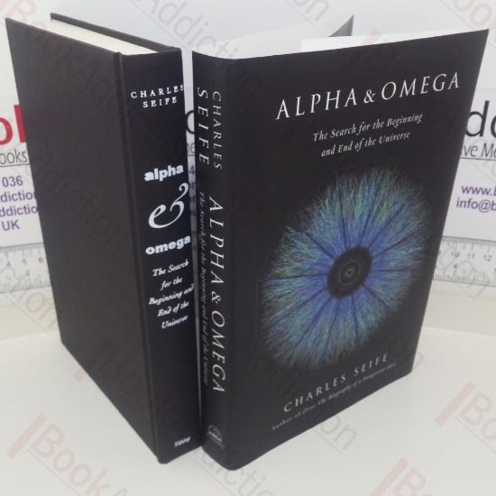 Picture of Alpha and Omega: The Search for the Beginning and End of the Universe