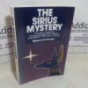 Picture of The Sirius Mystery: Was Earth Visited by Intelligent Beings From a Planet in the System of the Star of Sirius?