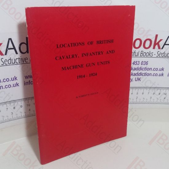 Picture of Locations of British Cavalry, Infantry and Machine Gun Units, 1914-24