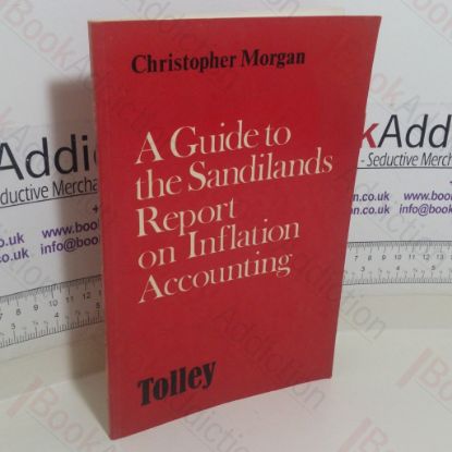 Picture of A Guide to the Sandilands Report on Inflation Accounting