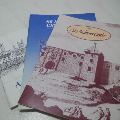 Picture of St Andrew's Castle; St Andrews Cathedral; A Guided Walk Round St Andrews (Three Volumes)
