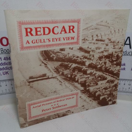 Picture of Redcar: A Gull's Eye View - A Collection of Aerial Photographs Taken in 1928