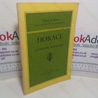 Picture of Horace (Greece and Rome: New Surveys in the Classics, No. 6)
