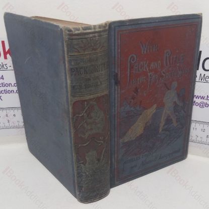 Picture of With Pack and Rifle in the Far South-west: Adventures in New Mexico, Arizona, and Central America - A Book for Boys