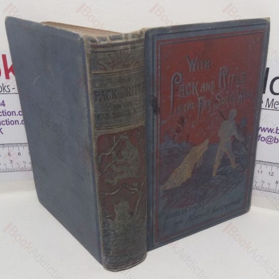 Picture of With Pack and Rifle in the Far South-west: Adventures in New Mexico, Arizona, and Central America - A Book for Boys