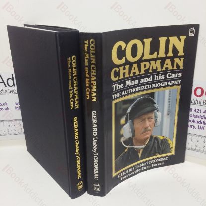Picture of Colin Chapman: The Man and His Cars - The Authorized Biography