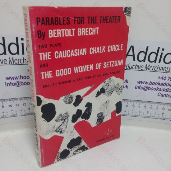 Picture of Parables for the Theater: Two Plays by Bertolt Brecht - The Good Woman of Setzuan and The Causasian Chalk Circle