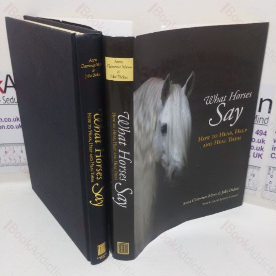 Picture of What Horses Say: How to Hear, Help and Heal Them