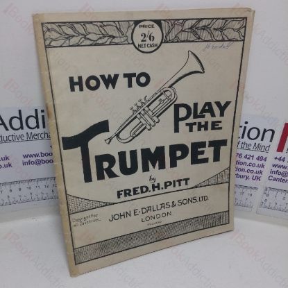 Picture of How to Play the Trumpet (Sheet Music)
