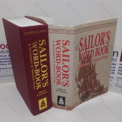 Picture of Sailor's Word-book: An Alphabetical Digest of Nautical Terms (Conway Classics)