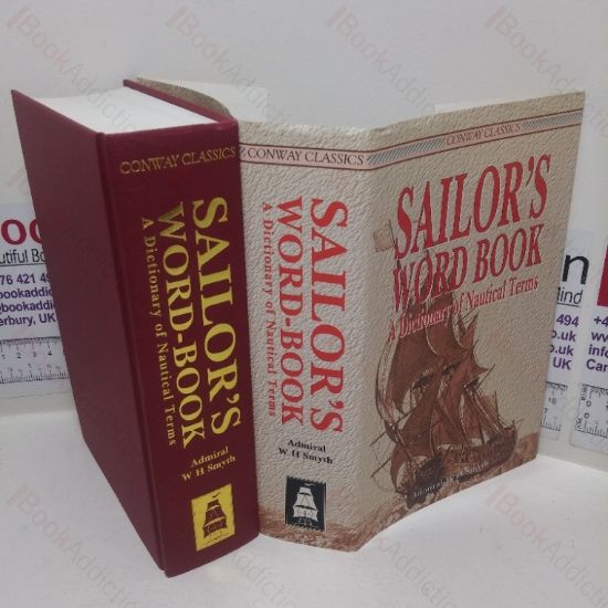 Picture of Sailor's Word-book: An Alphabetical Digest of Nautical Terms (Conway Classics)