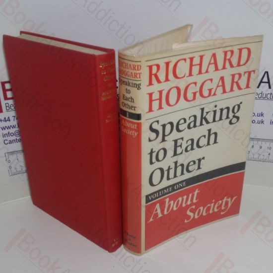 Picture of Speaking to Each Other: Volume I, About Society