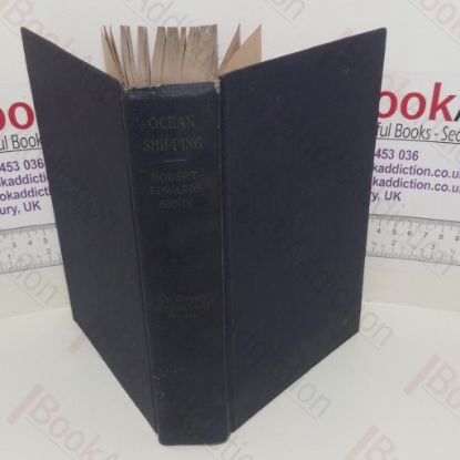 Picture of Ocean Shipping: Elements of Practical Steamship Operation (The Century Foreign Trade Series)