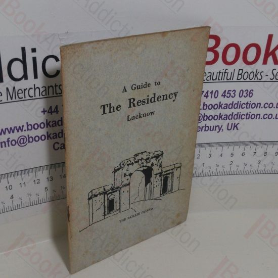 Picture of A Guide to the Residency, Lucknow