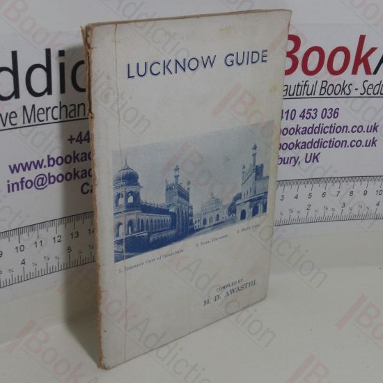 Picture of Lucknow: A Guide to Places of Interest with History and Map