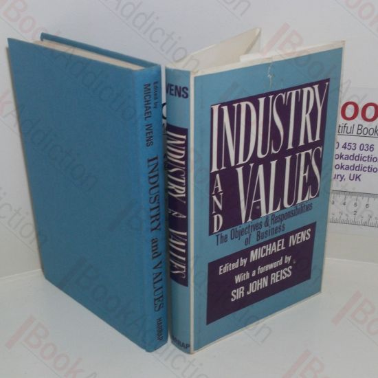 Picture of Industry and Values: The Objectives and Responsibilities of Business