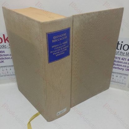 Picture of Opere in Versi: Corbaccio Trattatello in Laudade di Dante; Prose latine, Epistole