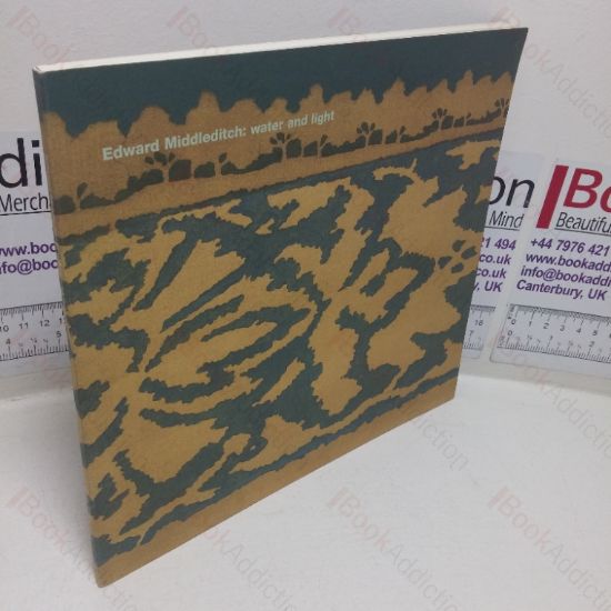 Picture of Edward Middleditch: Water and Light (Exhibition Catalogue, James Hyman Fine Art, London, 20 Sep - 3 Nov 2006)