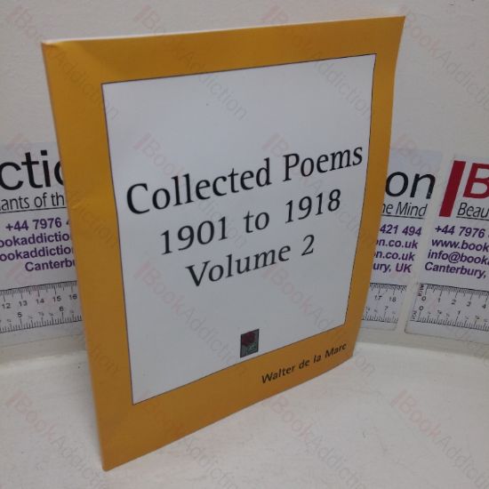 Picture of Collected Poems,1901 to 1918, Volume 2