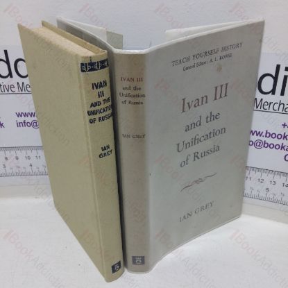 Picture of Ivan III and the Unification of Russia (Teach Yourself History series)