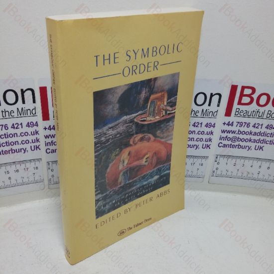 Picture of The Symbolic Order: A Contemporary Reader on the Arts Debate (Falmer Press Library on Aesthetic Education series) (Signed)