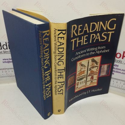 Picture of Reading the Past: Ancient Writing from Cuneiform to the Alphabet