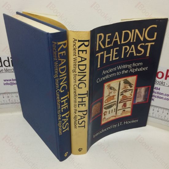 Picture of Reading the Past: Ancient Writing from Cuneiform to the Alphabet