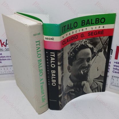 Picture of Italo Balbo: A Fascist Life