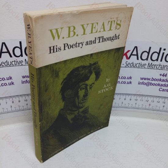 Picture of W B Yeats: His Poetry and Thought