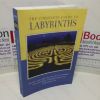 Picture of The Complete Guide to Labyrinths: Tapping the Sacred Spiral for Power, Protection, Transformation, and Healing