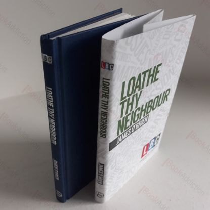 Picture of Loathe Thy Neighbour (LBC Leading Britain's Conversation)