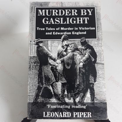 Picture of Murder by Gaslight (True Tales of Murder in Victorian England); The Lady Killers (Famous Women Murderers)